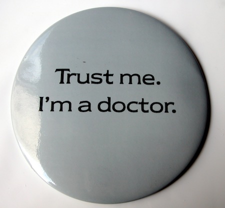 Trust Me, I'm A Doctor